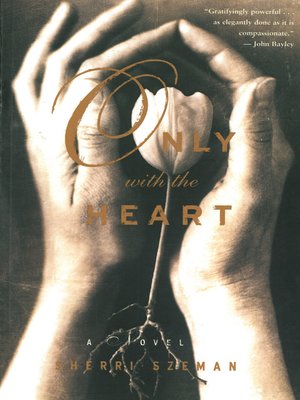 cover image of Only with the Heart